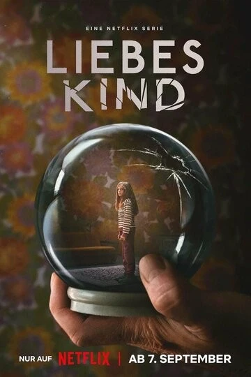 Милое дитя (Liebes Kind)